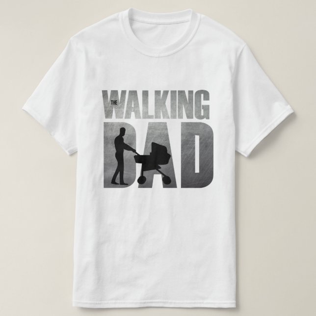 Walking Pappa - ny pappa-gåva T Shirt (Design framsida)