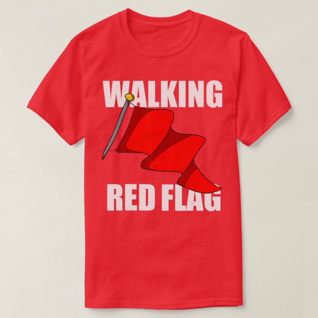 Walking Red Flag  T Shirt (Design framsida)