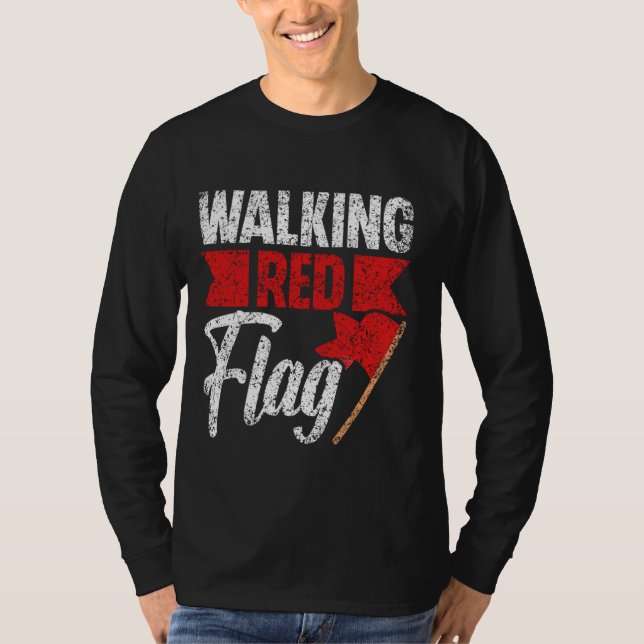 Walking Red Flagga Funny Meme Joke Red Flaggor Red T Shirt (Framsida)