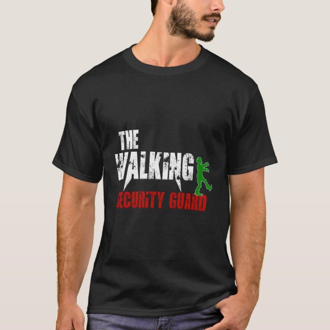 Walking Security Guard Bodyvakt Zombie Funny Hall T Shirt (Framsida)