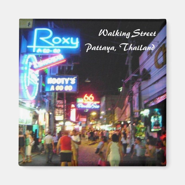 Walking Street, Pattaya, Thailand Magnet (Framsidan)