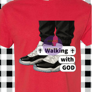 Walking with GOD - Christian T Shirt