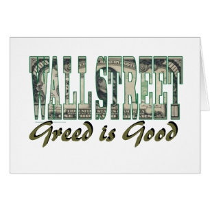 Wall street/Greed är Bra Hälsningskort