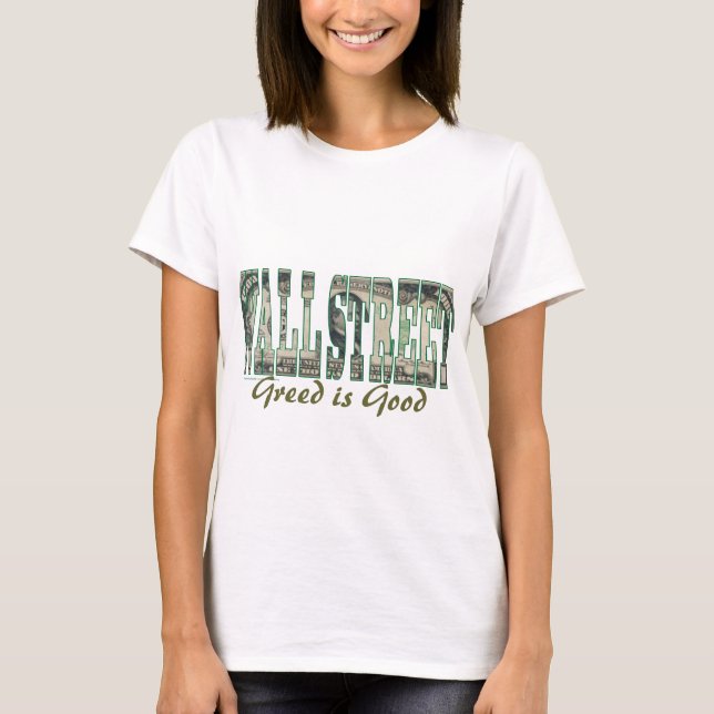 Wall street/Greed är Bra T-shirt (Framsida)