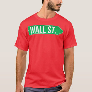 Wall street sign t shirt