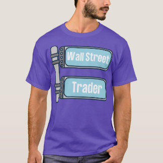 Wall street Trader T Shirt