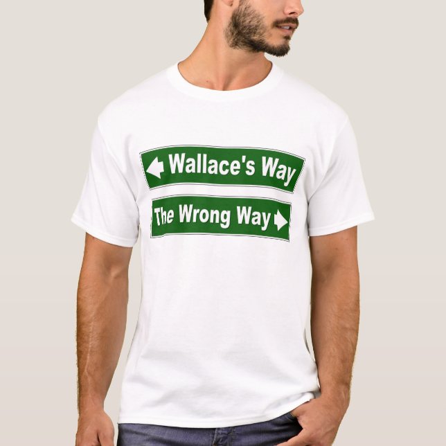 Wallace's Way Street Sign Klan Shirt T Shirt (Framsida)