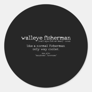 Walleye Fisherman Definition Funny Quote Fishing G Runt Klistermärke