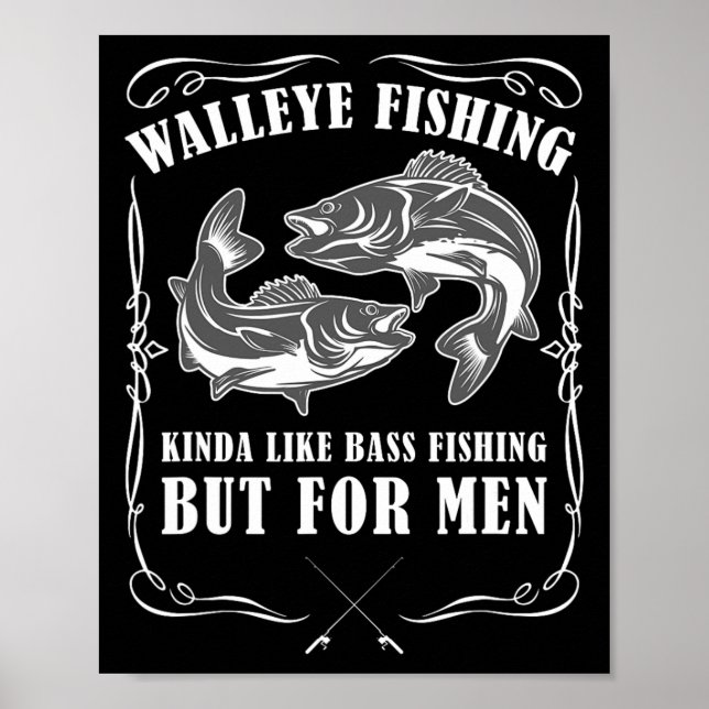 Walleye Fishing För manar Funny Fishing Poster (Framsidan)