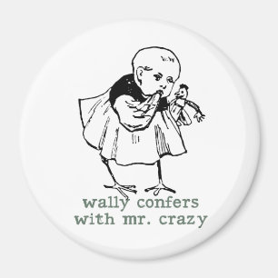 Wally och Crazy Magnet