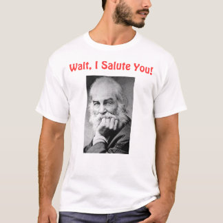 Walt saluterar jag dig tee shirt