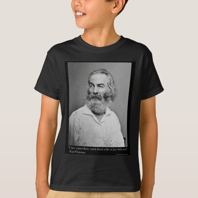 Walt Whitman Glädje Med Dig Kärlek Citat Muggar T- Tröja (Framsida)