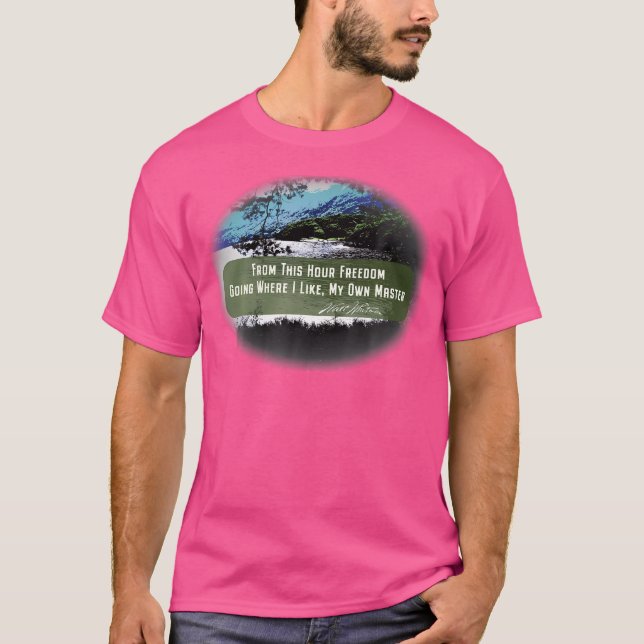 Walt Whitman Quote om frihet T Shirt (Framsida)