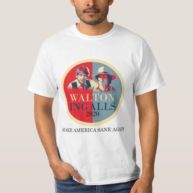 Walton/Ingalls 2020 - gör Amerika förnuftig igen T Shirt (Framsida)