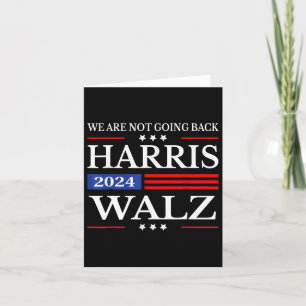 Waltz 2024 Vi åker inte tillbaka Kamala Harris 202 Kort