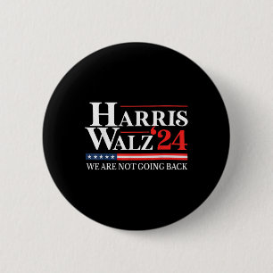 Waltz Vi ska inte tillbaka Kamala Harris 2024 1 Knapp