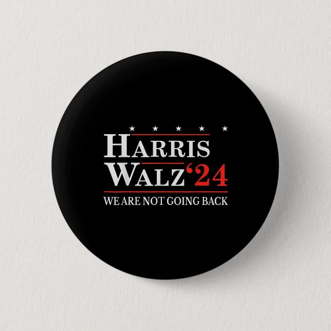 Waltz Vi ska inte tillbaka Kamala Harris 2024 2 Knapp (Framsida)