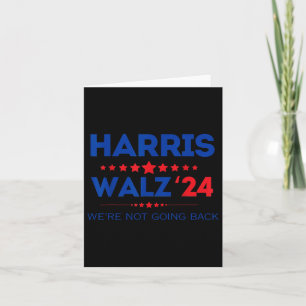 Waltz Vi ska inte tillbaka Kamala Harris 2024 Kort