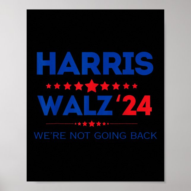 Waltz Vi ska inte tillbaka Kamala Harris 2024 Poster (Framsidan)