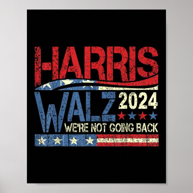 Walz 2024 Val Kampanj Vi ska inte tillbaka Poster (Framsidan)