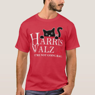 Walz 2024 Vi ska inte tillbaka Cat Dam TShirt T Shirt