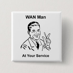 WAN Man på din serviceteknik Knapp