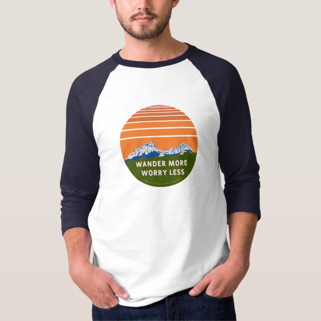 Wander more Worry less T Shirt (Framsida)