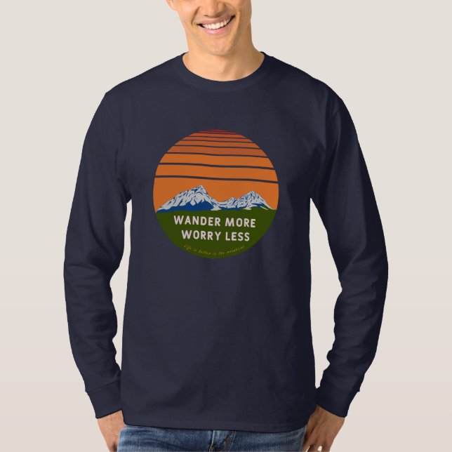 Wander more Worry less T Shirt (Framsida)
