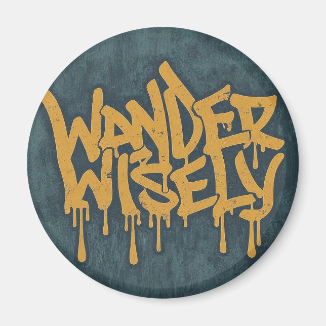 Wander Wisely Magnet (Framsidan)