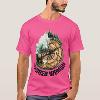 Wander Woman Exploring Go out Camping Hiking L T Shirt