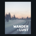 Wanderlust Travel Quote Rosa Grått Nature Photo Poster<br><div class="desc">Söt upp väggarna med den här vackra fotografiska offertkonsten poster utskrift</div>