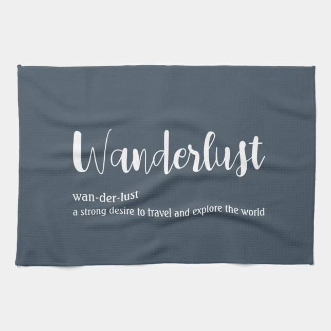 Wanderlustdefinition vit grått blue färg kökshandduk (Horisontell)