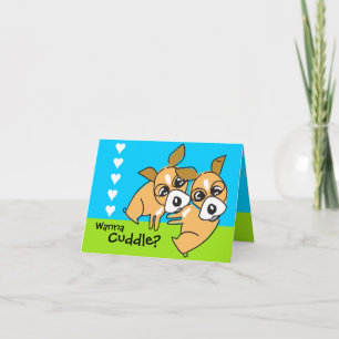 Wanna Cuddle Doggie Valentines kort