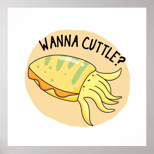 Wanna Cuttle Funny Cuttlefish Pun Poster (Framsidan)