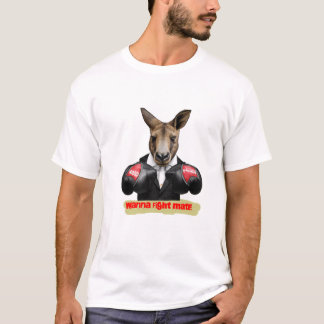 Wanna Fight Mate Kangaroo Boxing Tshirt T Shirt