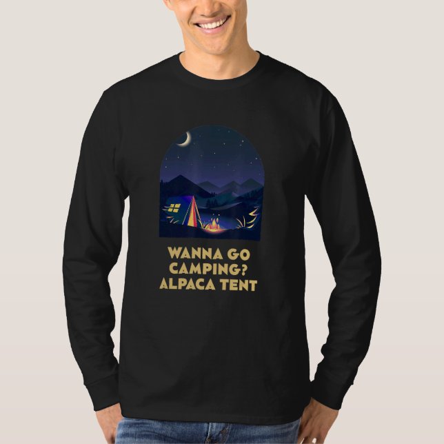 Wanna Go Camping Alpaca Tent Camper  Camp Humor Fr T Shirt (Framsida)