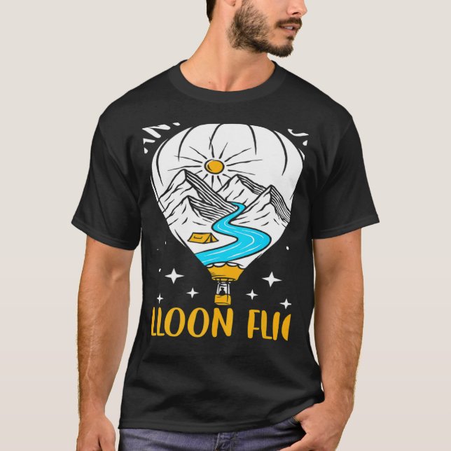 Wanna Go On A Balloon Flight Hot Air Balloon Ballo T Shirt (Framsida)