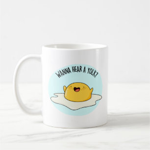 Wanna Hear A Yolk Funny Egg Joke Pun Kaffemugg