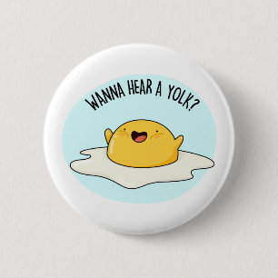 Wanna Hear A Yolk Funny Egg Joke Pun Knapp