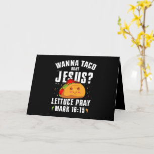 Wanna Taco Bout Jesus Cinco de Mayo Christian Kort