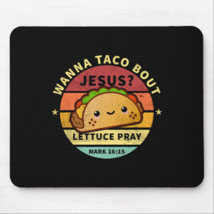 Wanna Taco Bout Jesus Cinco De Mayo Pun Women Mana Musmatta