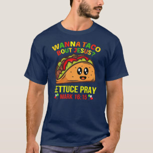 Wanna Taco Bout Jesus Cinco De Mayo Pun Women Mana T Shirt