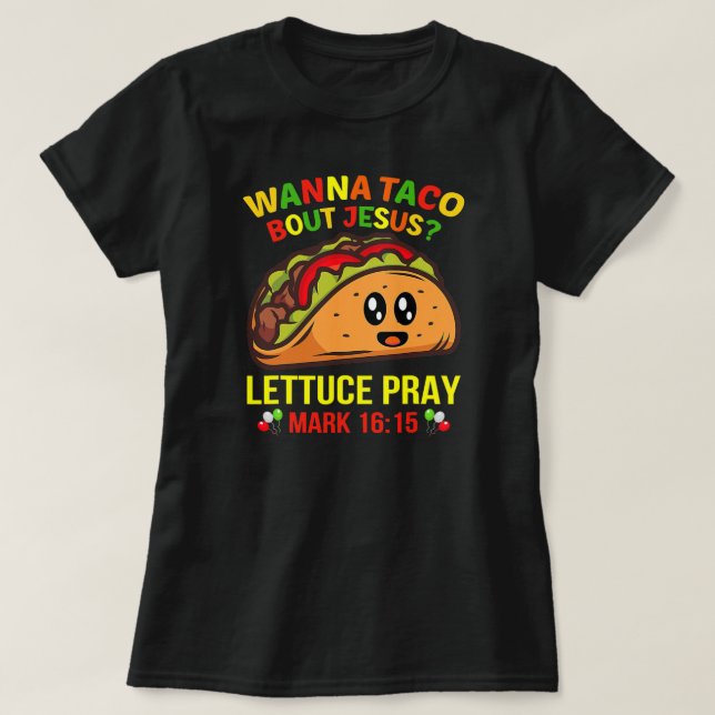 Wanna Taco Bout Jesus Cinco De Mayo Pun Women Mana T Shirt (Design framsida)