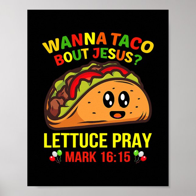 Wanna Taco Bout Jesus Cinco De Mayo Pun Women Men Poster (Framsidan)