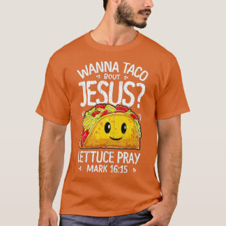 Wanna Taco Bout Jesus Cinco de Mayo Women Manar Ch T Shirt