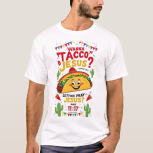 Wanna Taco Bout Jesus Cinco de Mayo Women Manar Ch T Shirt
