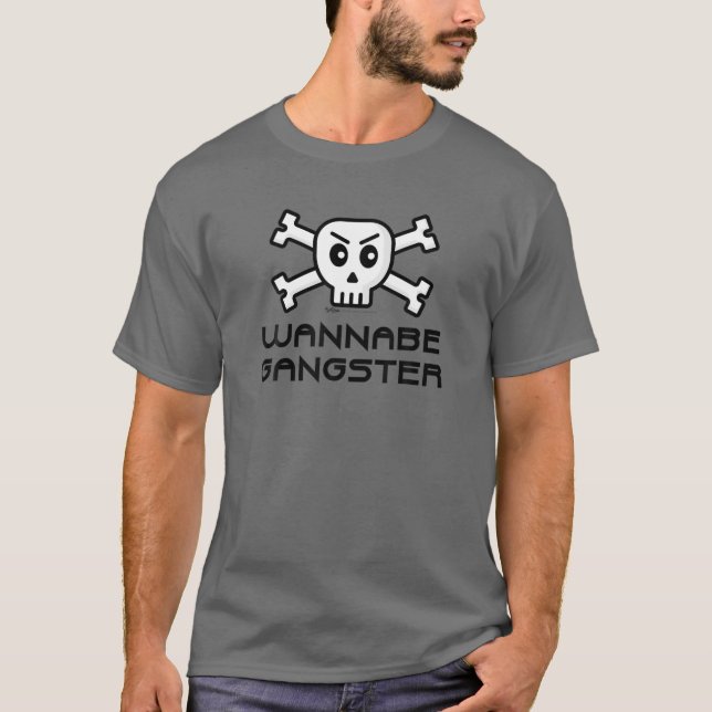 Wannabe Gangster Skull och Kor Bone Ord design T Shirt (Framsida)