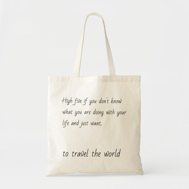 Want to Travel the World Quote Traveler Explorer Tygkasse (Framsidan)