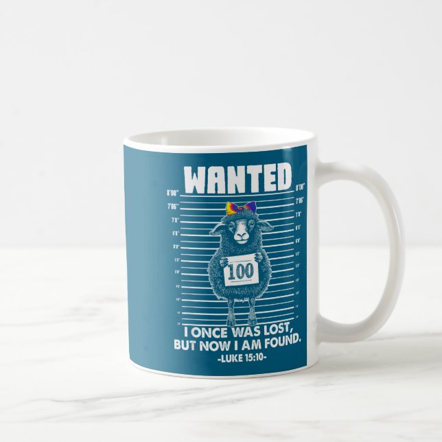 Wanted I Once-was Lost But Now I-am Found Funny Qu Kaffemugg (Höger)