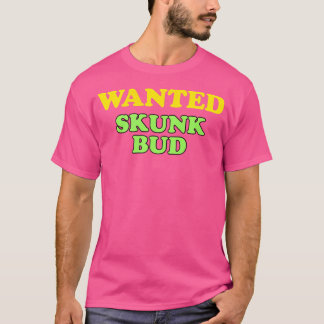 Wanted Skunk Bud T Shirt